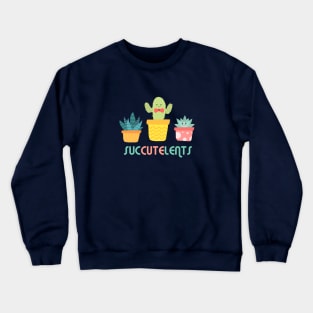 Cute Little Kawaii Succulents - Succutelents Crewneck Sweatshirt